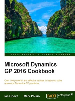 cover image of Microsoft Dynamics GP 2016 Cookbook